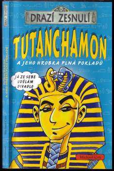 Tutanchamon a jeho hrobka plná pokladů