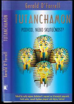 Gerald Paul O'Farrell: Tutanchamon