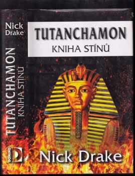 Tutanchamon : kniha stínů - Nick Drake (2009, Domino) - ID: 481203