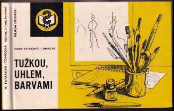 Tužkou, uhlem, barvami