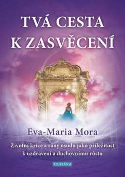 Tvá cesta k zasvěcení