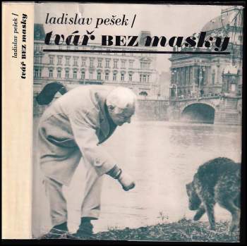 Ladislav Pešek: Tvář bez masky
