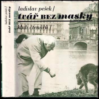Tvář bez masky : skutečnost a sen