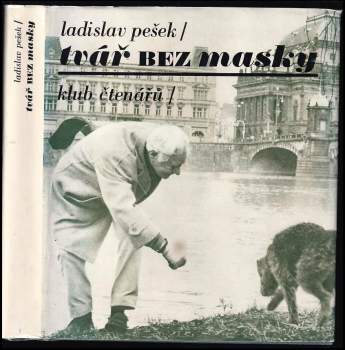 Ladislav Pešek: Tvář bez masky