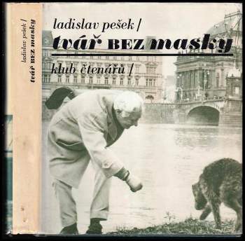 Ladislav Pešek: Tvář bez masky