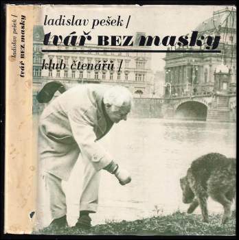 Ladislav Pešek: Tvář bez masky