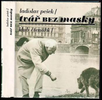 Ladislav Pešek: Tvář bez masky