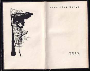 František Halas: Tvář