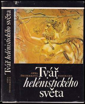 Anna Świderkówna: Tvář helénistického světa