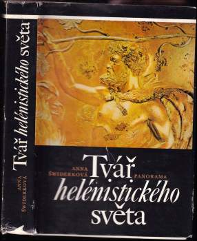 Anna Świderkówna: Tvář helénistického světa
