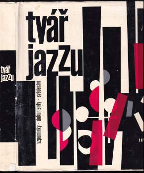 Tvář jazzu : paměti, dokumenty, vzpomínky