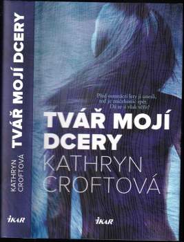 Kathryn Croft: Tvář mojí dcery