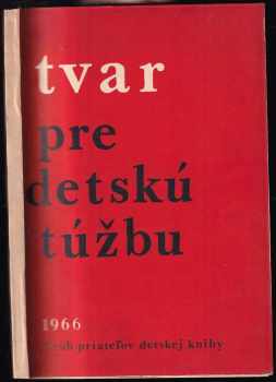 Tvar pre detskú túžbu