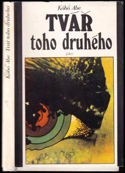 Kōbō Abe: Tvář toho druhého