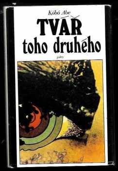 Kōbō Abe: Tvář toho druhého
