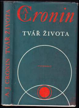 A. J Cronin: Tvář života