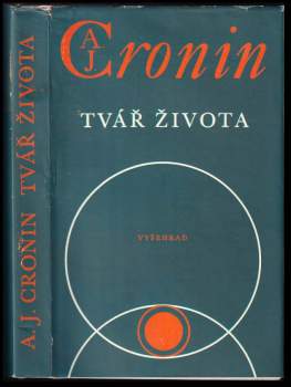 A. J Cronin: Tvář života