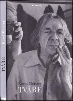 Karel Meister: Tváře