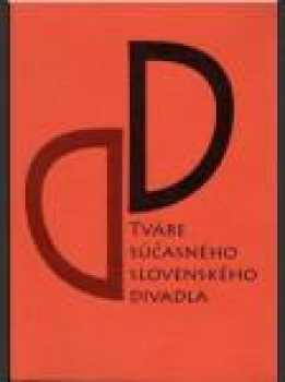 Tváre súčasného slovenského divadla