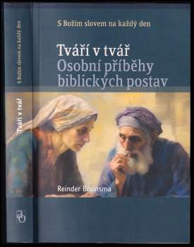 Reinder Bruinsma: Tváří v tvář