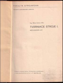 Milan Jenkut: Tvárniace stroje