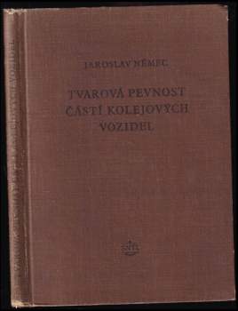 Tvarová pevnost částí kolejových vozidel