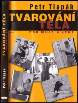 Tvarování těla pro muže a ženy