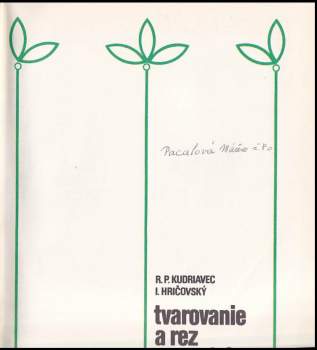 Roman Petrovič Kudriavec: Tvarovanie a rez ovocných drevín