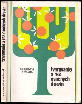 Tvarovanie a rez ovocných drevín