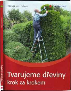 Tvarujeme dřeviny