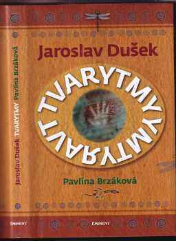 Tvary tmy - Jaroslav Dušek, Pavlína Brzáková (2014, Eminent) - ID: 805833
