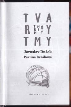 Pavlína Brzáková: Tvary tmy