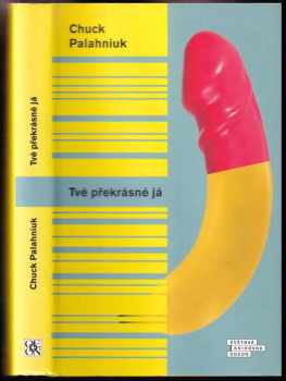 Tvé překrásné já