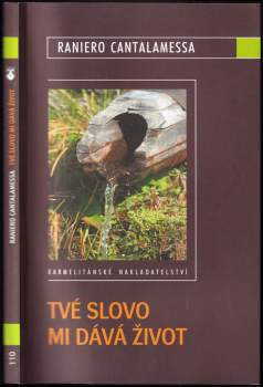 Tvé slovo mi dává život