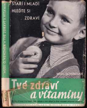 Tvé zdraví a vitaminy