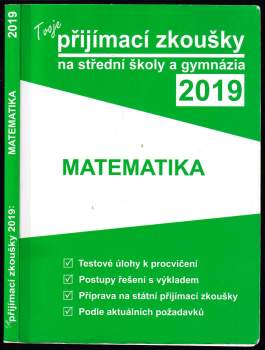 Tvoje přijímací zkoušky 2019 na střední školy a gymnázia