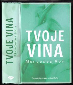 Mercedes Ron: Tvoje vina