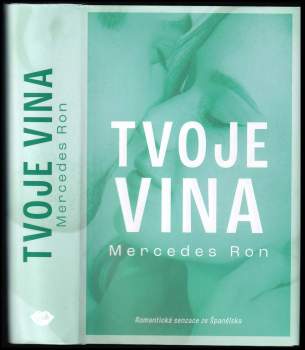 Mercedes Ron: Tvoje vina