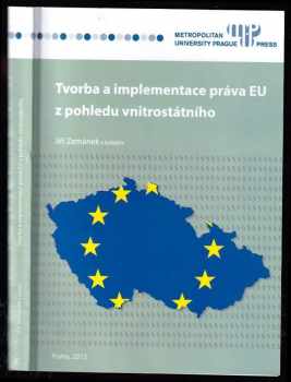 Tvorba a implementace práva EU z pohledu vnitrostátního