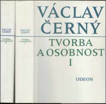 Tvorba a osobnost : I - Václav Černý (1992, Odeon)