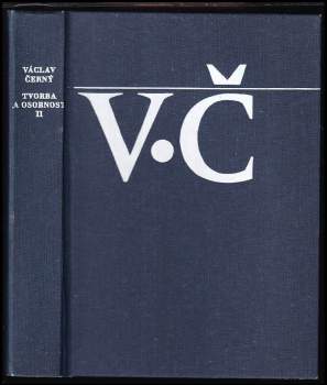 Václav Černý: Tvorba a osobnost