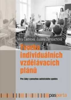 Tvorba individuálních vzdělávacích plánů pro děti s poruchami autistického spektra