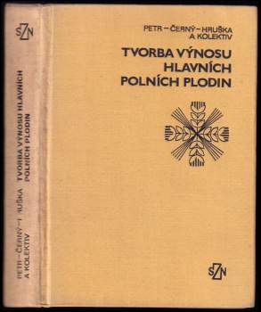Tvorba výnosu hlavních polních plodin