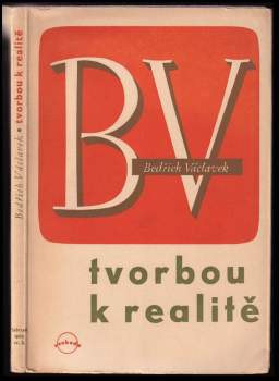Tvorbou k realitě