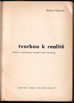 Bedřich Václavek: Tvorbou k realitě