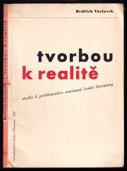 Tvorbou k realitě