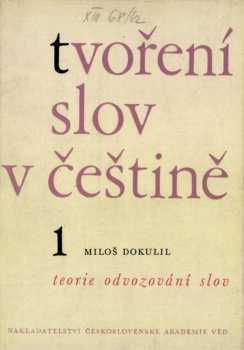 Miloš Dokulil: Tvoření slov v češtině