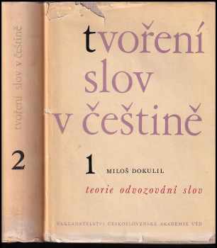 Miloš Dokulil: Tvoření slov v češtině 1+2