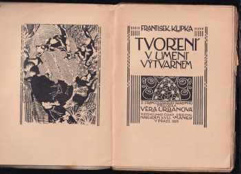 František Kupka: Tvoření v umění výtvarném
