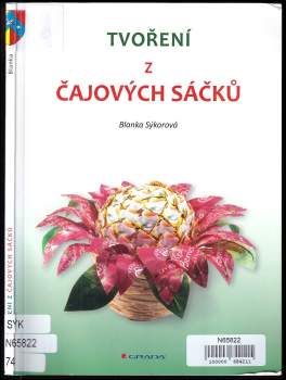 Blanka Sýkorová: Tvoření z čajových sáčků